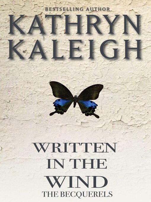 Title details for Written in the Wind by Kathryn Kaleigh - Available
